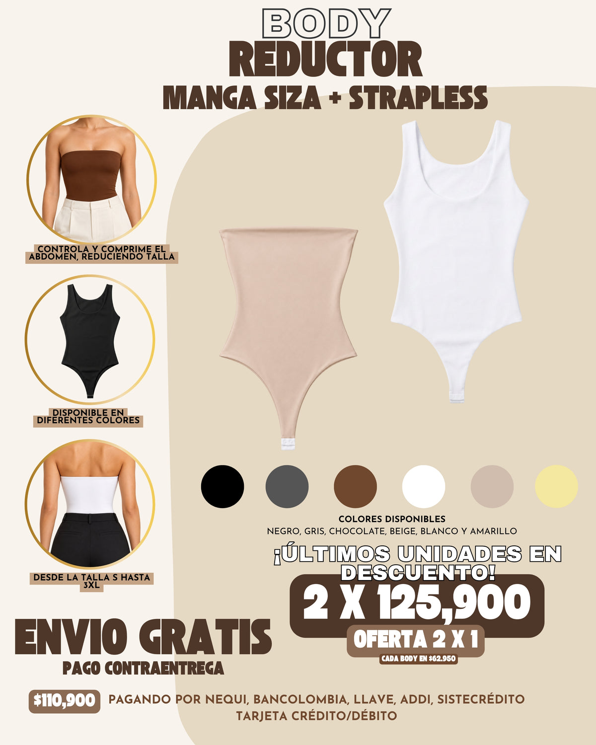 2 x 1 COMBO REDUCTOR: MANGA SIZA + STRAPLESS