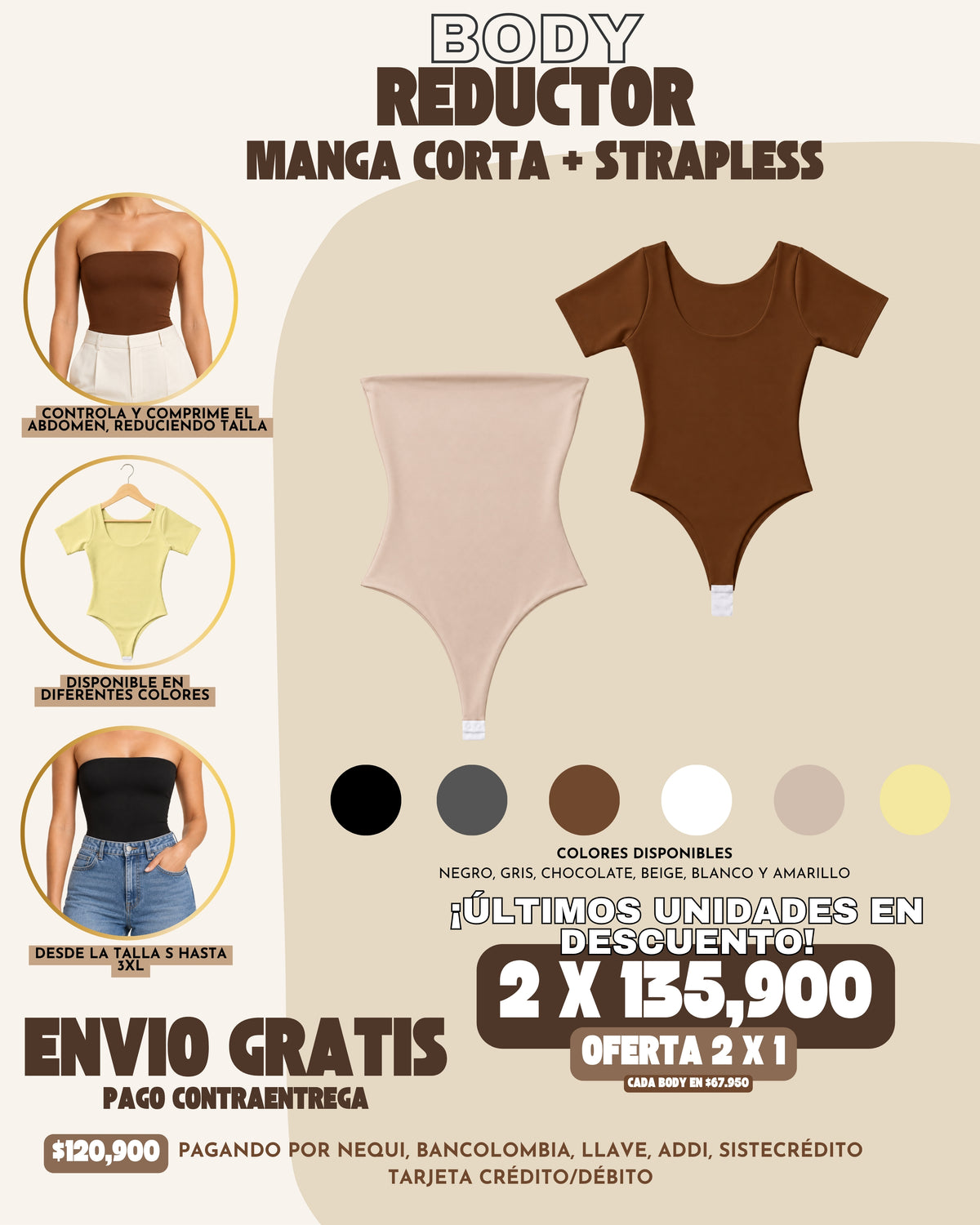 2 x 1 COMBO REDUCTOR : STRAPLESS + MANGA CORTA