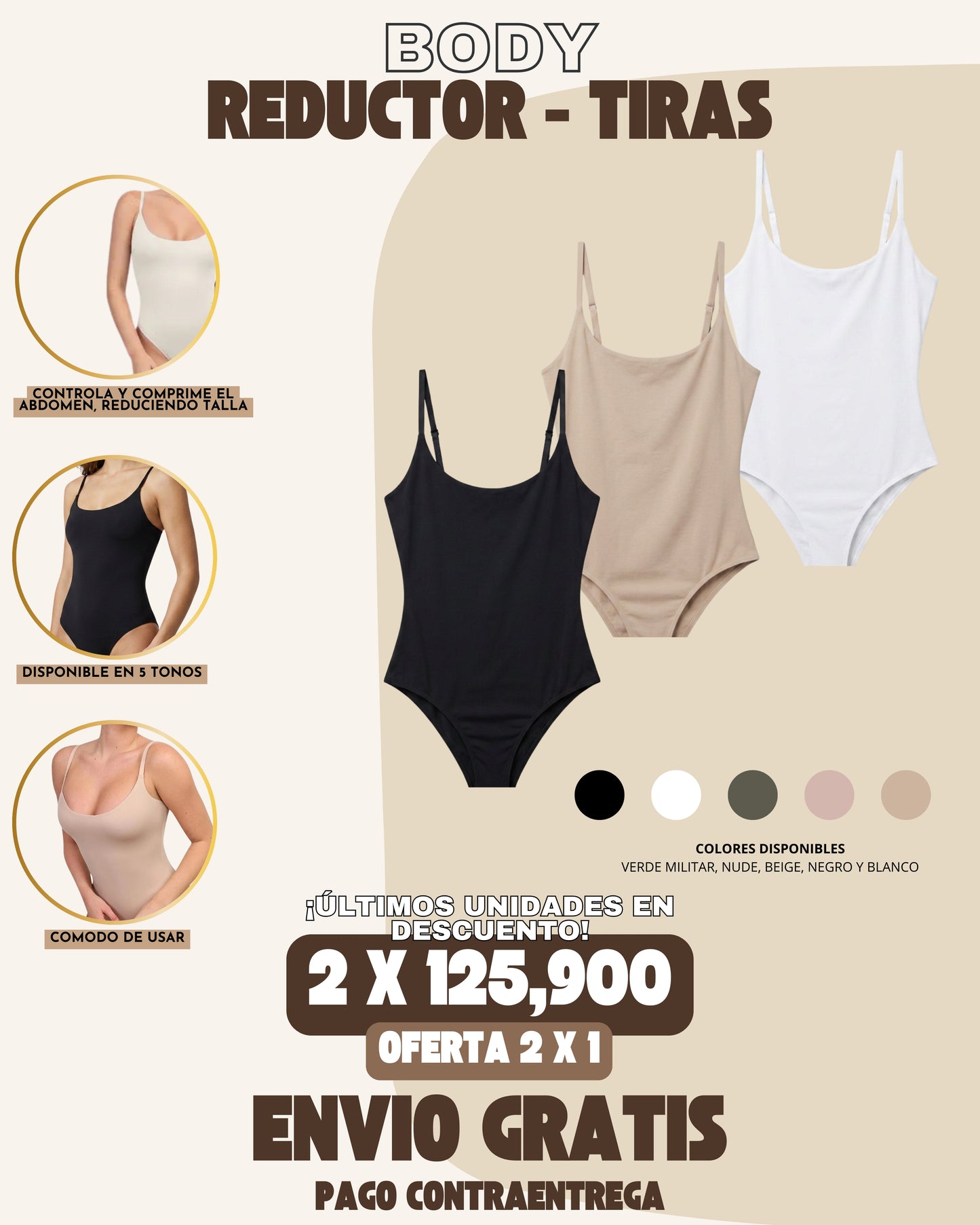 2 X 1 BODYS REDUCTORES - TIRAS