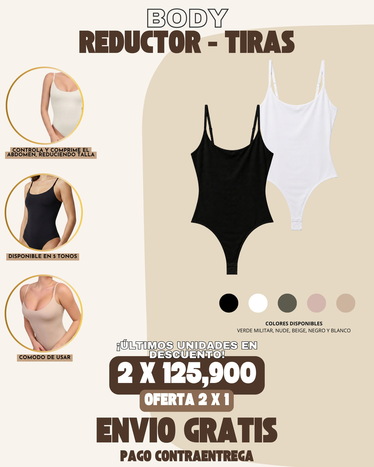 2 X 1 BODYS REDUCTORES - TIRAS